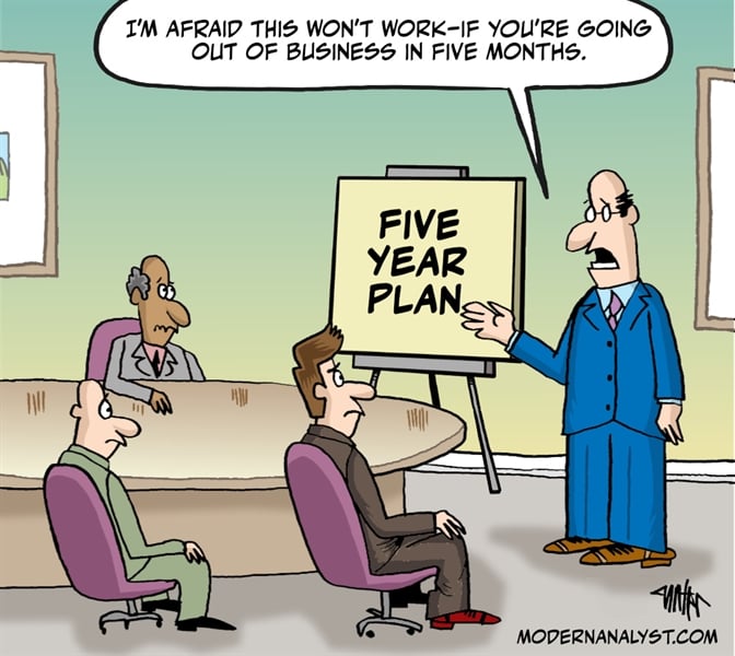 Humor - Cartoon: Pitfalls of Long Term Planning